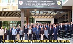 ‘İç Kontrol Uygulamaları’ eğitim semineri Fethiye’de başladı