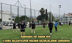 Marmaris Yat Marin MFK, Y.Çivril Belediyespor maçının hazırlıklarını sürdürdü