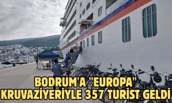 Bodrum'a "Europa" kruvaziyeriyle 357 turist geldi