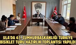 Ula'da 61. Cumhurbaşkanlığı Türkiye Bisiklet Turu hazırlık toplantısı yapıldı