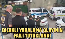 Bıçaklı yaralama olayının faili tutuklandı