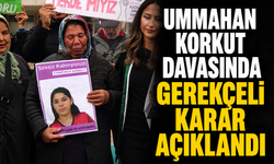 Ummahan Korkut davasında gerekçeli karar açıklandı