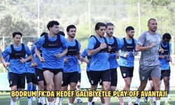 Bodrum FK’da hedef galibiyetle play-off avantajı