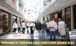 Marmaris'te yenilenen çarşı turistlerin gözdesi oldu