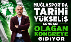 Muğlaspor’da tarihi yükseliş sonrası olağan kongreye gidiyor