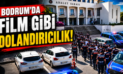 Bodrum'da film gibi dolandırıcılık