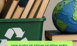 ATIK KÂĞIT VE KİTAPLAR GERİ DÖNÜŞÜME KAZANDIRILIYOR