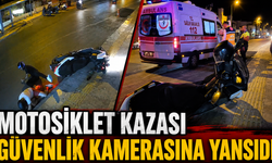Motosiklet kazası güvenlik kamerasına yansıdı