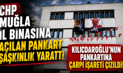 CHP Muğla İl Binasına açılan pankart şaşkınlık yarattı  Kılıçdaroğlu’nun pankartına çarpı işareti çizildi!
