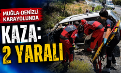 Muğla-Denizli karayolunda kaza: 2 yaralı