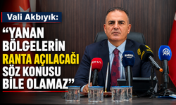 Vali Akbıyık: Yanan bölgelerin ranta açılacağı söz konusu bile olamaz