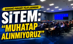 BABADAĞ PARAŞÜT PİLOTLARINDAN SİTEM: “MUHATAP ALINMIYORUZ”