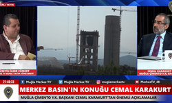 Muğla Çimento Yönetim Kurulu Başkanı Cemal Karakurt: “Samimi çevreciler bu fabrikanın açılmasını ister”
