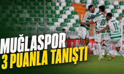 Muğlaspor 3 puanla tanıştı