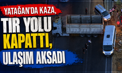 Yatağan’da kaza, tır yolu kapattı, ulaşım aksadı