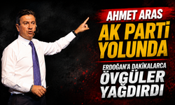 AHMET ARAS, ERDOĞAN’A DAKİKALARCA ÖVGÜLER YAĞDIRDI
