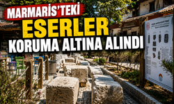 Marmaris'teki eserler koruma altına alındı
