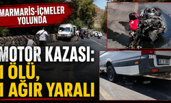 Marmaris-İçmeler yolunda motor kazası: 1 ölü, 1 ağır yaralı