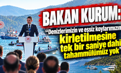 Bakan Kurum: "Denizlerimizin ve eşsiz koylarımızın kirletilmesine tek bir saniye dahi tahammülümüz yok"