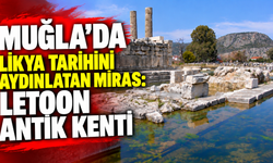 MUĞLA’DA LİKYA TARİHİNİ AYDINLATAN MİRAS:  LETOON ANTİK KENTİ