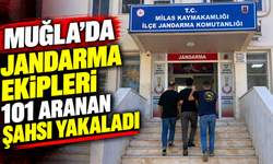 Muğla’da jandarma ekipleri 101 aranan şahsı yakaladı