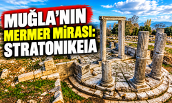 Muğla’nın mermer mirası: Stratonikeia