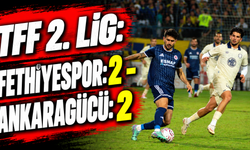TFF 2. Lig: Fethiyespor: 2 - Ankaragücü: 2