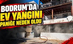Bodrum'da ev yangını paniğe neden oldu