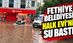 Fethiye Belediyesi Halk Evi’ni su bastı