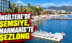 İngiltere’de şemsiye, Marmaris’te şezlong