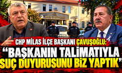 CHP Milas İlçe Başkanı Çavuşoğlu: “Başkanın talimatıyla suç duyurusunu biz yaptık”