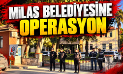 Milas Belediyesine operasyon