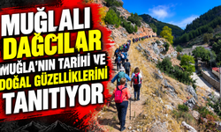 Muğlalı dağcılar Muğla'nın tarihi ve doğal güzelliklerini tanıtıyor