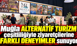 Muğla alternatif turizm çeşitliliğiyle ziyaretçilerine farklı deneyimler sunuyor