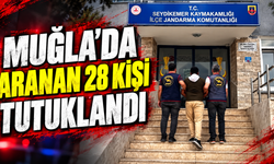 Muğla’da aranan 28 kişi tutuklandı