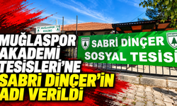 Muğlaspor Akademi Tesisleri'ne Sabri Dinçer'in adı verildi