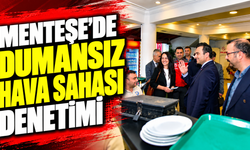 Menteşe’de dumansız hava sahası denetimi