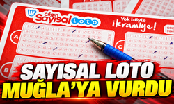 SAYISAL LOTO MUĞLA’YA VURDU