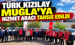 Türk Kızılay Muğla’ya Hizmet Aracı Tahsis Edildi