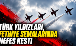 Türk Yıldızları, Fethiye semalarında nefes kesti