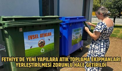 Fethiye'de yeni yapılara atık toplama ekipmanları yerleştirilmesi zorunlu hale getirildi