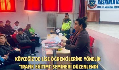 Köyceğiz’de lise öğrencilerine yönelik ‘Trafik Eğitimi’ semineri düzenlendi