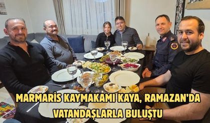 Marmaris Kaymakamı Kaya, Ramazan’da vatandaşlarla buluştu