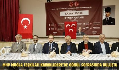 MHP Muğla Teşkilatı Kavaklıdere’de Gönül Sofrasında Buluştu