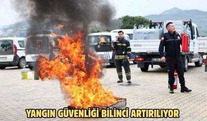 YANGIN GÜVENLİĞİ BİLİNCİ ARTIRILIYOR