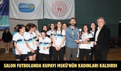 Salon Futbolunda Kupayı MSKÜ’nün Kadınları Kaldırdı