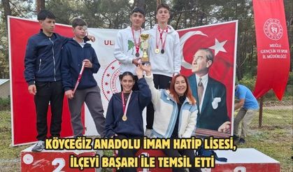 Köyceğiz Anadolu İmam Hatip Lisesi, ilçeyi başarı ile temsil etti