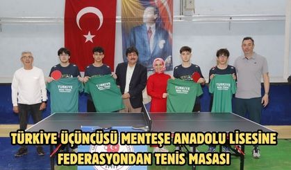 Türkiye üçüncüsü Menteşe Anadolu Lisesine federasyondan tenis masası