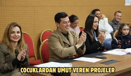 ÇOCUKLARDAN UMUT VEREN PROJELER