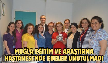 Muğla Eğitim ve Araştırma Hastanesi’nde ebeler unutulmadı